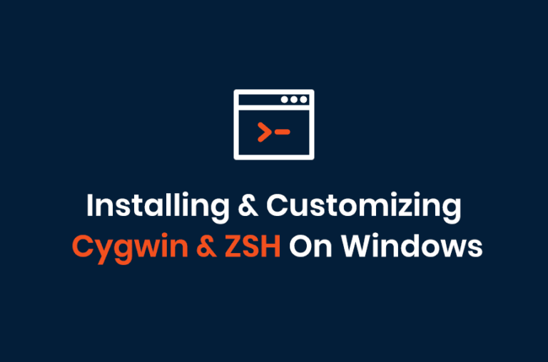 A Beginner’s Guide To Installing And Customizing Cygwin On Windows